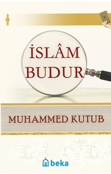 İslam Budur İslam Budur