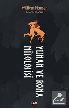 Yunan ve Roma Mitolojisi - William Hansen Yunan ve Roma Mitolojisi - William Hansen