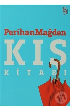 Kış Kitabı - Perihan Mağden - Everest Yayınları Kış Kitabı - Perihan Mağden - Everest Yayınları