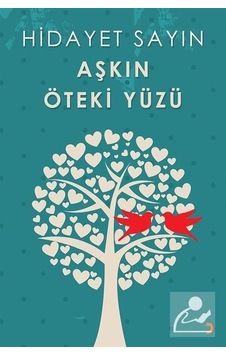 Aşkın Öteki Yüzü - Hidayet Sayın - Cinius Aşkın Öteki Yüzü - Hidayet Sayın - Cinius