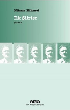 Şiirler 8 - İlk Şiirler