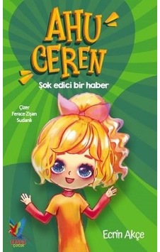 Ahu Ceren - Şok Edici Bir Haber - Ecrin Akçe - Efsus Ahu Ceren - Şok Edici Bir Haber - Ecrin Akçe - Efsus