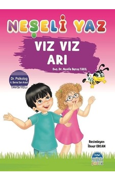 Vız Vız Arı-Neşeli Yaz - Nazife Burcu Takıl - Martı Yayınları Vız Vız Arı-Neşeli Yaz - Nazife Burcu Takıl - Martı Yayınları