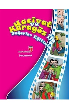 Hacivat ve Karagöz ile Değerler Eğitimi - Sorumluluk - Elif Akardaş - Edam Hacivat ve Karagöz ile Değerler Eğitimi - Sorumluluk - Elif Akardaş - Edam