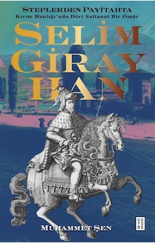 Ketebe Muhammet Şen Selim Giray Han Ketebe Muhammet Şen Selim Giray Han
