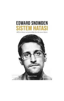 Sistem Hatası - Edward Snowden - Epsilon Yayınevi Ciltsiz Sistem Hatası - Edward Snowden - Epsilon Yayınevi Ciltsiz