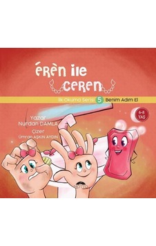 Eren ile Ceren İlk Okuma Serisi 5 - Benim Adım El - Nurdan Damla - Motto Yayınları