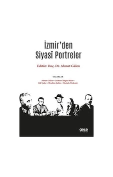 İzmir'den Siyasî Portreler / Kolektif