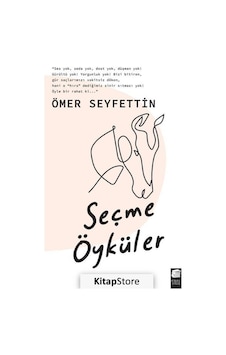 Ömer Seyfettin Seçme Öyküler / Ömer Seyfettin Ömer Seyfettin Seçme Öyküler / Ömer Seyfettin
