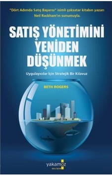 Satış Yönetimini Yeniden Düşünmek