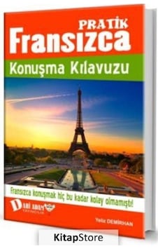 Pratik Fransızca Konuşma Kılavuzu - Yeliz Demirhan
