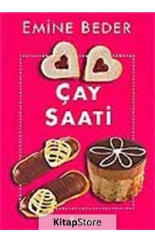 Çay Saati - Emine Beder - İnkılap Kitabevi Çay Saati - Emine Beder - İnkılap Kitabevi