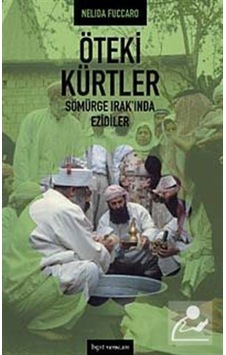 Öteki Kürtler - Sömürge Irak'ında Ezilenler - Nelida Fuccaro - BGST