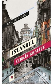 İstanbul Çirkin Kraliçe - Haldun Hürel