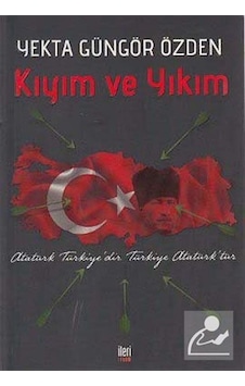 Kıyım ve Yıkım - Yekta Güngör Özden - İleri Yayınları Kıyım ve Yıkım - Yekta Güngör Özden - İleri Yayınları