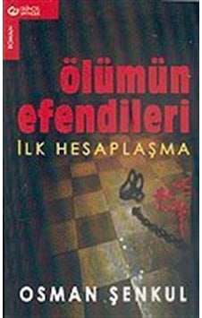 Ölümün Efendileri / Osman Şenkul