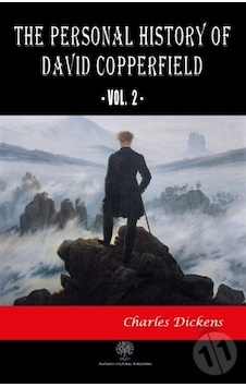 The Personal History of David Copperfield Vol. 2 - Charles Dickens - Platanus Publishing The Personal History of David Copperfield Vol. 2 - Charles Dickens - Platanus Publishing
