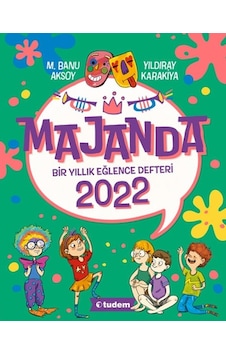 Majanda 2022 - Bir Yıllık Eğlence Defteri - M. Banu Aksoy - Tudem Yayınları Majanda 2022 - Bir Yıllık Eğlence Defteri - M. Banu Aksoy - Tudem Yayınları