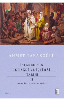 İstanbul'un İktisâdî Ve İçtimâî Tarihi - 2 - Rzır-876644 İstanbul'un İktisâdî Ve İçtimâî Tarihi - 2 - Rzır-876644