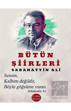Bütün Şiirleri - Sabahattin Ali - E Kitap Yayıncılık Bütün Şiirleri - Sabahattin Ali - E Kitap Yayıncılık