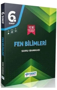 YANIT 6. Sınıf Fen Bilimleri Soru Bankası YANIT 6. Sınıf Fen Bilimleri Soru Bankası