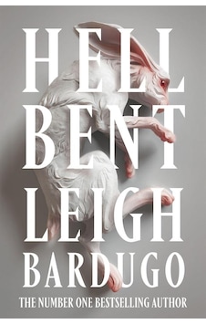 Hell Bent - Leigh Bardugo - Orion Paperbacks Hell Bent - Leigh Bardugo - Orion Paperbacks