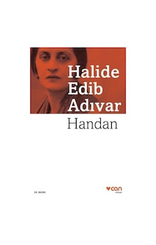 Handan - Halide Edib Adıvar - Can Yayınları Handan - Halide Edib Adıvar - Can Yayınları