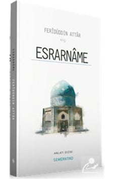 Esrarname - Feridüddin Atar - Semerkand Yayınları Esrarname - Feridüddin Atar - Semerkand Yayınları