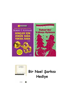 Gençler İçin Zengin Baba Yoksul Baba + Tuhaf Bir Yılbaşı Öyküsü + Bir Noel Şarkısı Gençler İçin Zengin Baba Yoksul Baba + Tuhaf Bir Yılbaşı Öyküsü + Bir Noel Şarkısı