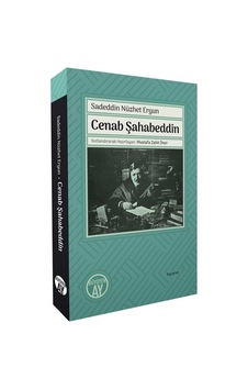 Cenab Şahabeddin / Sadeddin Nüzhet Ergun Cenab Şahabeddin / Sadeddin Nüzhet Ergun