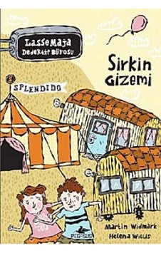 Lasse Maja Dedektif Bürosu - Sirkin Gizemi - Martin Widmark - Pegasus Lasse Maja Dedektif Bürosu - Sirkin Gizemi - Martin Widmark - Pegasus