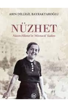 Nüzhet Nazım Hikmetin'in Minnacık Kadını