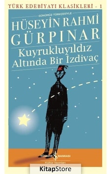 Kitapstore Kuyrukluyıldız Altında Bir İzdivaç Günümüz Türkçesiyle / Hüs... Kitapstore Kuyrukluyıldız Altında Bir İzdivaç Günümüz Türkçesiyle / Hüs...