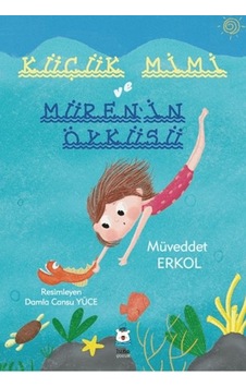 Küçük Mimi Ve Müren İn Öyküsü Küçük Mimi Ve Müren İn Öyküsü