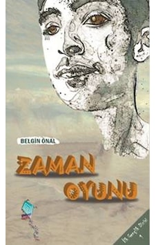 Zaman Oyunu - Belgin Önal - Kaynak Çocuk Zaman Oyunu - Belgin Önal - Kaynak Çocuk