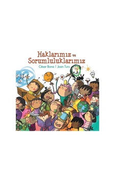 Haklarımız ve Sorumluluklarımız - Cesar Bana - Doğan ve Egmont Yayıncılık Haklarımız ve Sorumluluklarımız - Cesar Bana - Doğan ve Egmont Yayıncılık