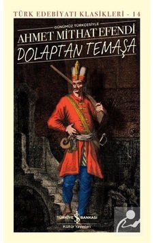 Mercankitap Dolaptan Temaşa Günümüz Türkçesiyle Ciltli / Ahmet Mithat ... Mercankitap Dolaptan Temaşa Günümüz Türkçesiyle Ciltli / Ahmet Mithat ...