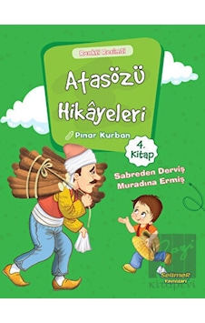 Atasözü Hikayeleri 4 - Pınar Kurban - Selimer Atasözü Hikayeleri 4 - Pınar Kurban - Selimer