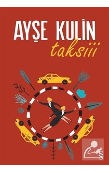 Taksiii - Ayşe Kulin