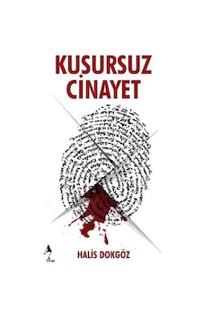 Kusursuz Cinayet - Halis Dokgöz - A7 Kitap Kusursuz Cinayet - Halis Dokgöz - A7 Kitap