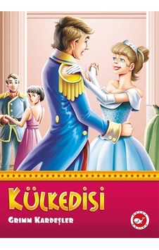 Külkedisi - Grimm Kardeşler - Beyaz Balina Yayınları Külkedisi - Grimm Kardeşler - Beyaz Balina Yayınları