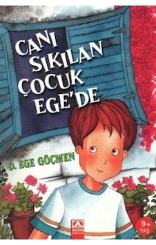 Canı Sıkılan Çocuk Ege’De Canı Sıkılan Çocuk Ege’De