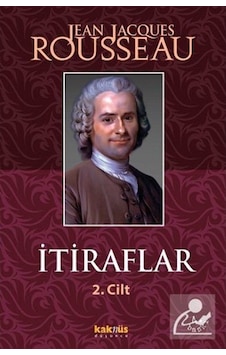 Itiraflar Ii.Cilt / Jean Jacques Rousseau 9789756963364 Itiraflar Ii.Cilt / Jean Jacques Rousseau 9789756963364