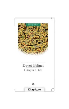 Davet Bilinci - Hüseyin K. Ece - Düşün Yayınları