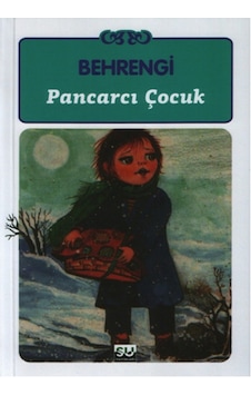 Pancarcı Çocuk / Samed Behrengi 9789756709825