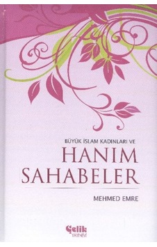 Büyük İslam Kadınları Ve Hanım Sahabeler Ciltli - Ezjı-764423