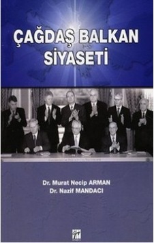Çağdaş Balkan Siyaseti Murat Necip Arman 2.El İadesiz