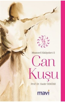 Can Kuşu / Doç. Dr. Kadir Özköse 9786059899345