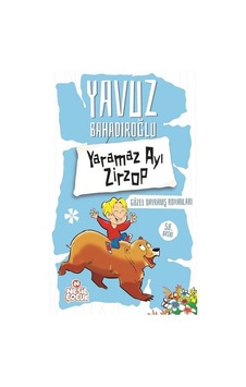 Yaramaz Ayı Zirzop- Nesil Çocuk Yayınları