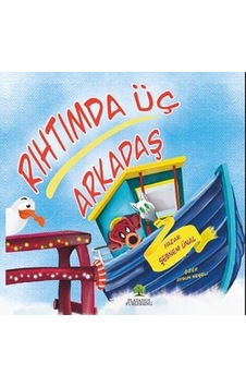 Rıhtımda Üç Arkadaş - Şebnem Ünal - Platanus Publishing Rıhtımda Üç Arkadaş - Şebnem Ünal - Platanus Publishing